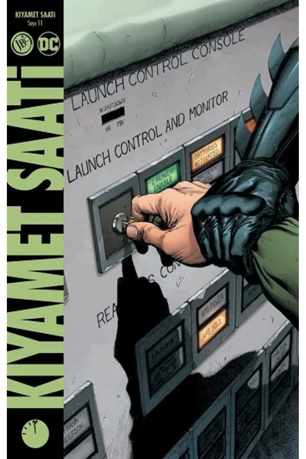 Kıyamet Saati Sayı 11 Geoff Johns Kitabı 32 Sayfa JBC Yayıncılık