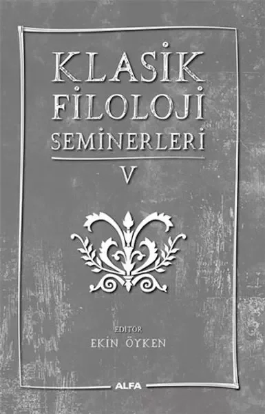 Klasik Filoloji Seminerleri 5 Fiyatı, Yorumları ve Özellikleri