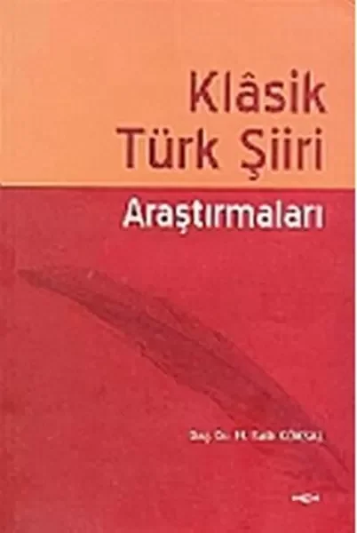 Klasik Türk Şiiri Araştırmaları Fiyatı, Yorumları ve Özellikleri