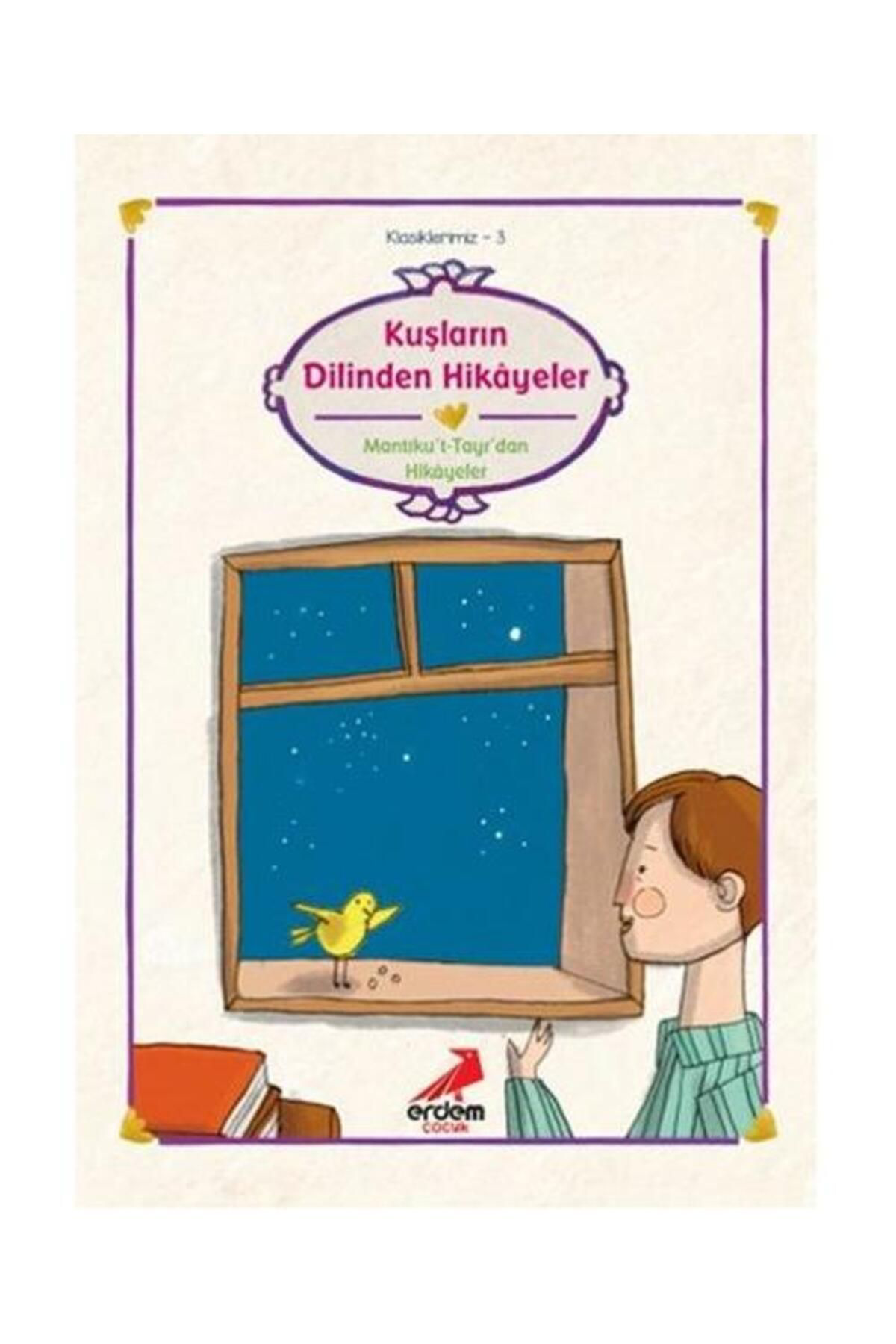 Klasiklerimiz 3 Kuşların Dilinden / / Feridüddin Attar