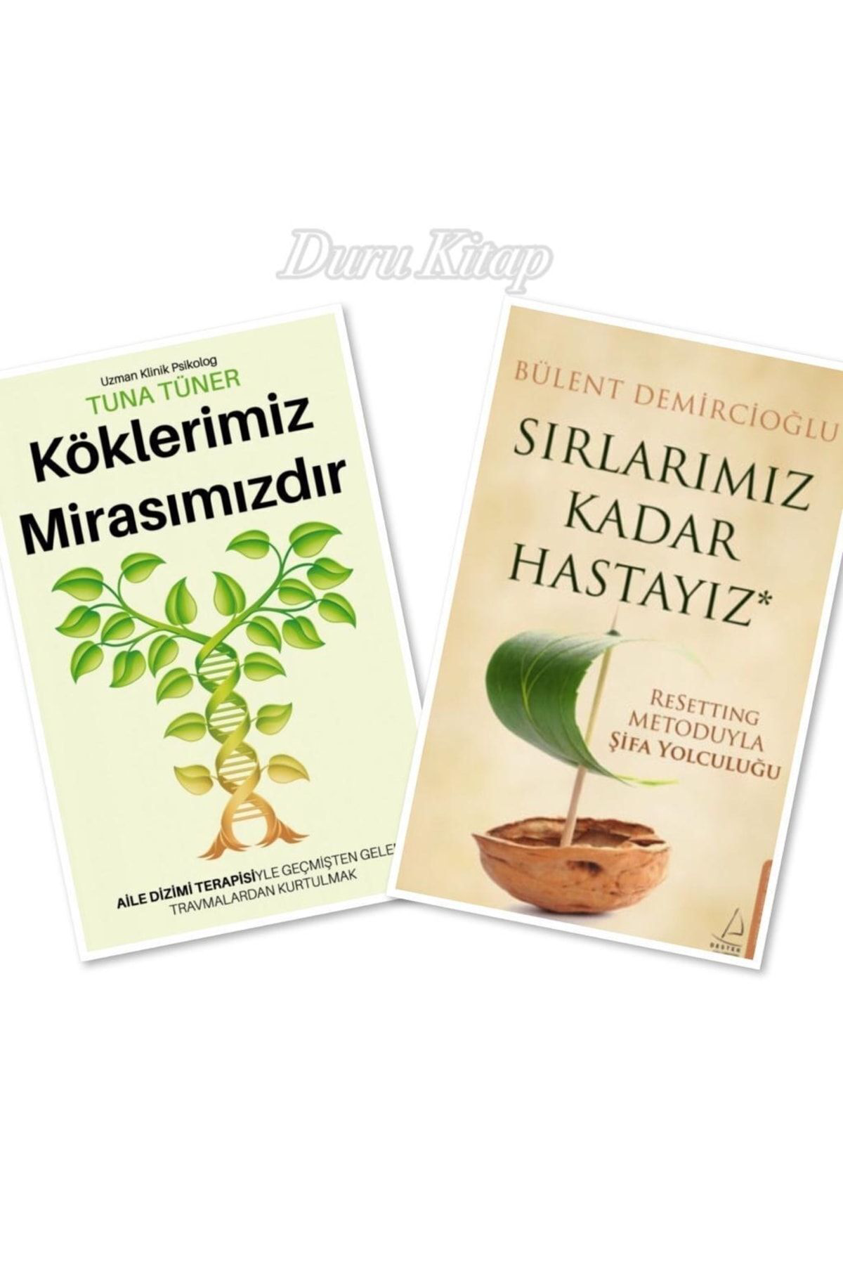 Köklerimiz Mirasımızdır - Tuna Tüner & Sırlarımız Kadar Hastayız - Bülent Demircioğlu (2 Kitap)