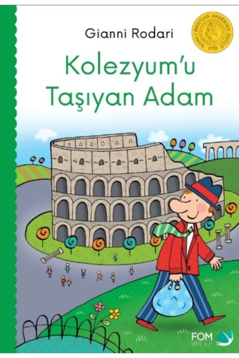 Kolezyumu Taşıyan Adam