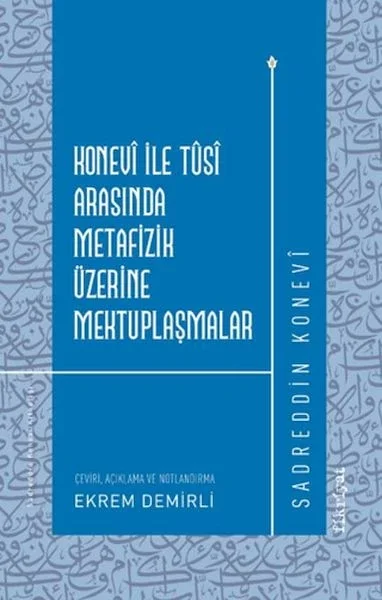 Konevi ile Tusi Arasında Metafizik Üzerine Mektuplaşmalar Fiyatı, Yorumları ve Özellikleri