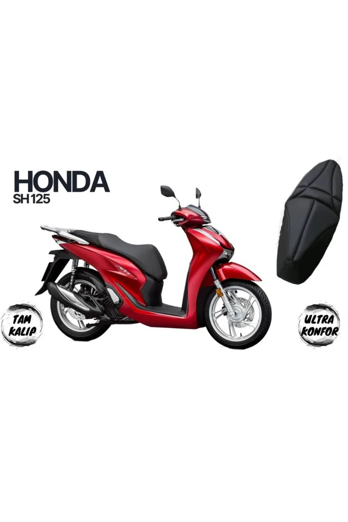 Konfor Sele Kılıfı Honda SH125 Tam Uyumlu A+++ Kalite Konfor Sele Kılıfı Honda SH125 Tam Uyumlu A+++ Kalite