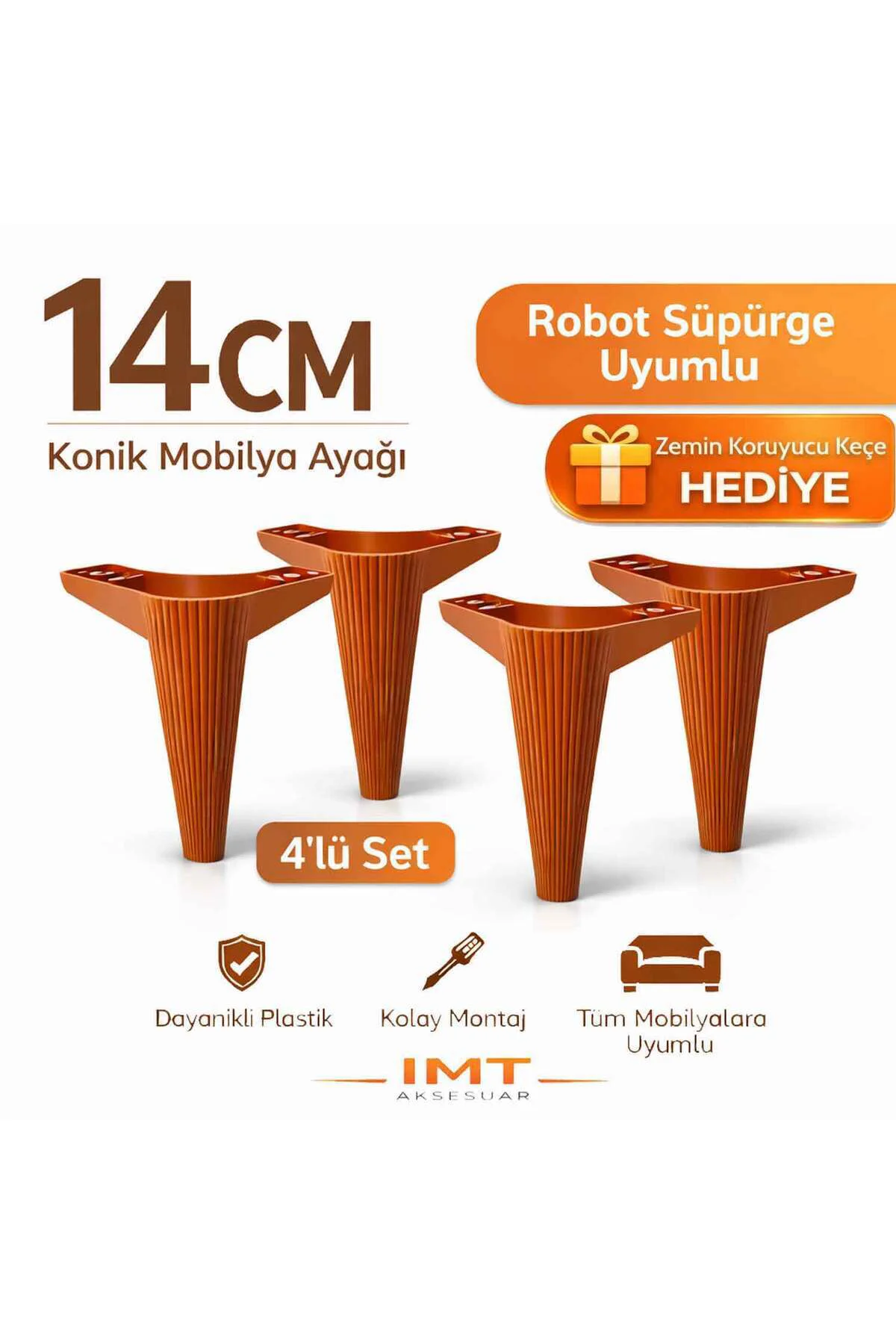 Konik 14 cm Ceviz 4 Adet Mobilya Ayağı Robot Süpürgeye Uyumlu Kol Konik 14 cm Ceviz 4 Adet Mobilya Ayağı Robot Süpürgeye Uyumlu Kol