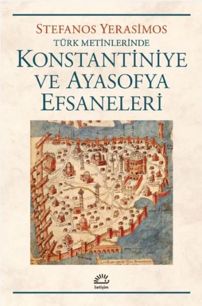 Konstantiniye ve Ayasofya Efsaneleri Fiyatı, Yorumları ve Özellikleri