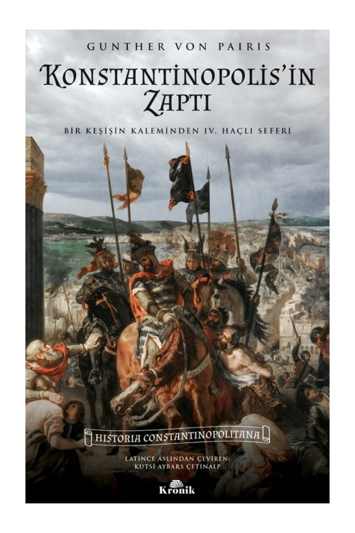 Kronik Kitap Konstantinopolis’İn Zapti