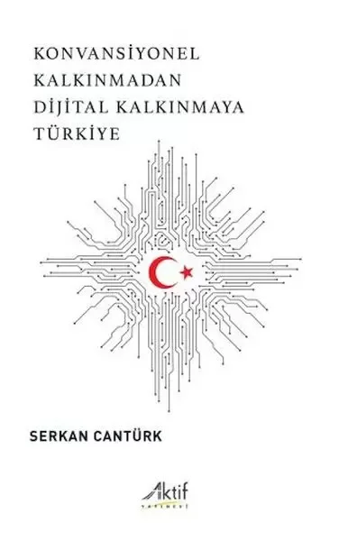 Konvansiyonel Kalkınmadan Dijital Kalkınmaya Türkiye Fiyatı, Yorumları ve Özellikleri