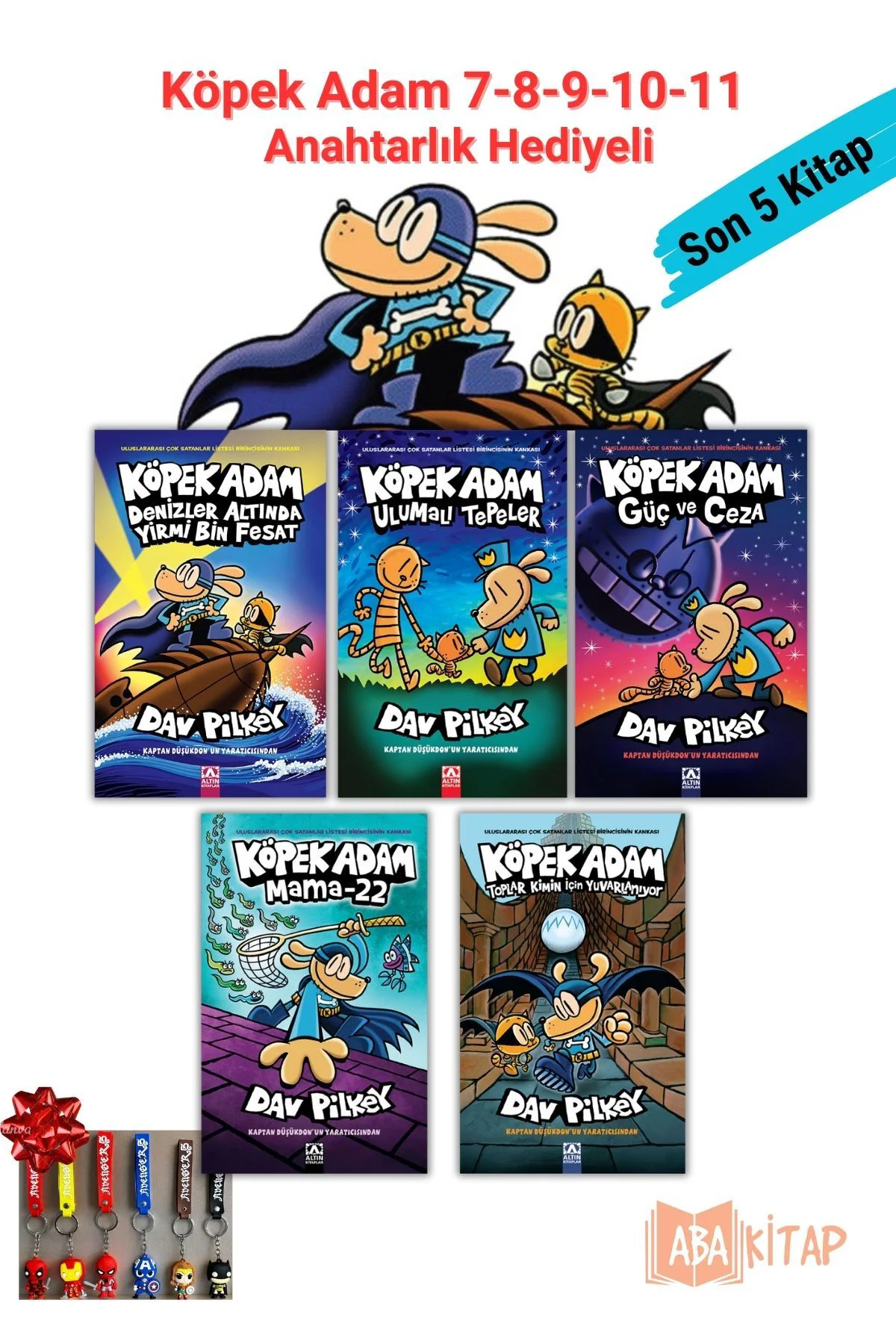 Köpek Adam 7-8-9-10-11, Serinin son 5 Kitabı, Dav PILKEY, Anahtar Köpek Adam 7-8-9-10-11, Serinin son 5 Kitabı, Dav PILKEY, Anahtar