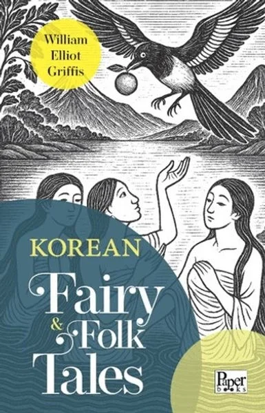 Korean Fairy & Folk Tales Korean Fairy & Folk Tales