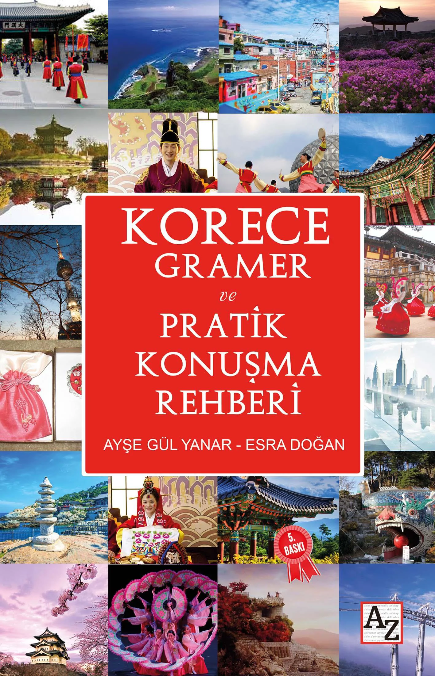 Korece Gramer ve Pratik Konuşma Rehberi - Ayşe Gül,Esra Doğan