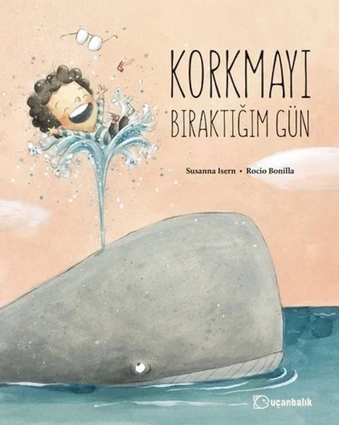 Korkmayı Bıraktığım Gün Fiyatı, Yorumları ve Özellikleri