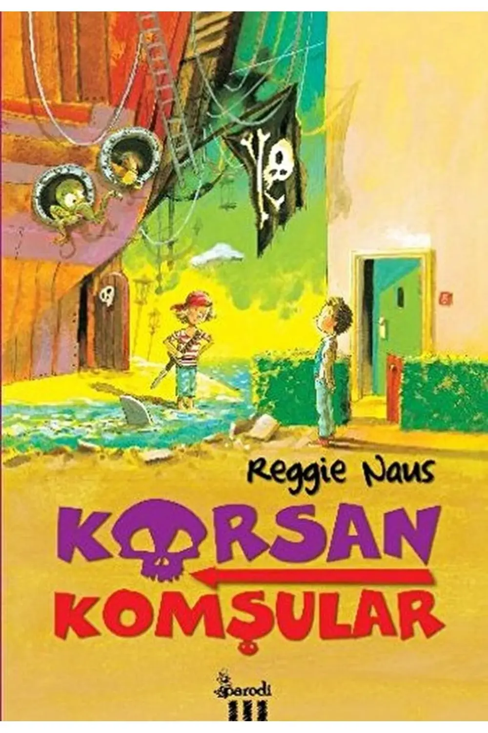 Korsan Komşular