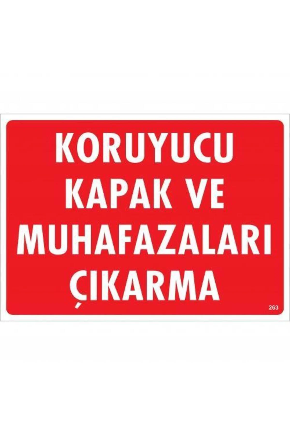 Koruyucu Kapak Ve Muhafazaları Çı Uyarı Levhası 25x35 KOD:263