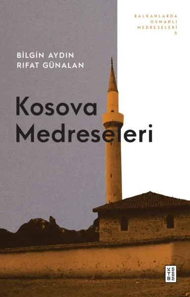 Kosova Medreseleri Fiyatı, Yorumları ve Özellikleri