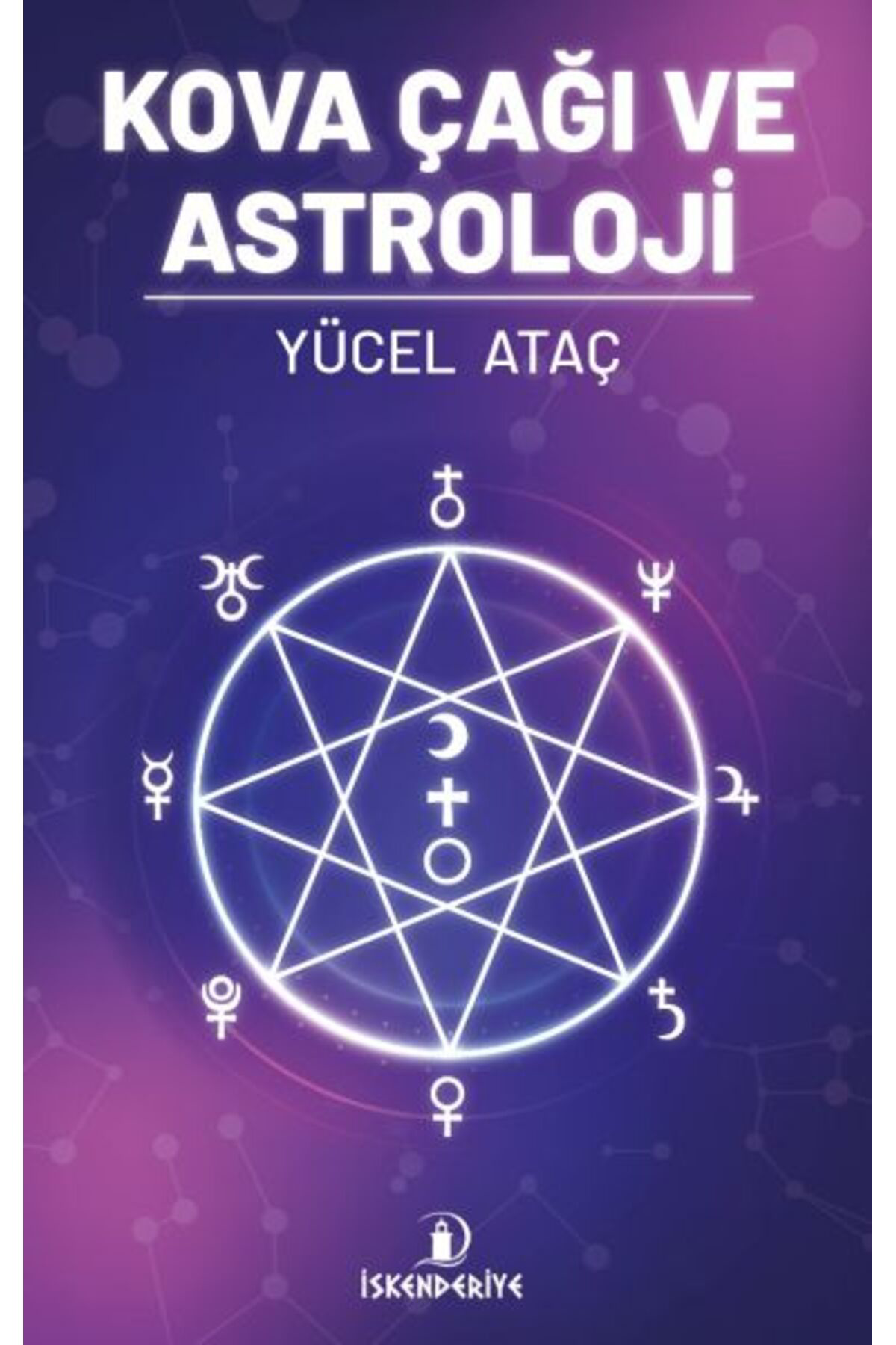İskenderiye Yayinlari Kova Çaği Ve Astroloji