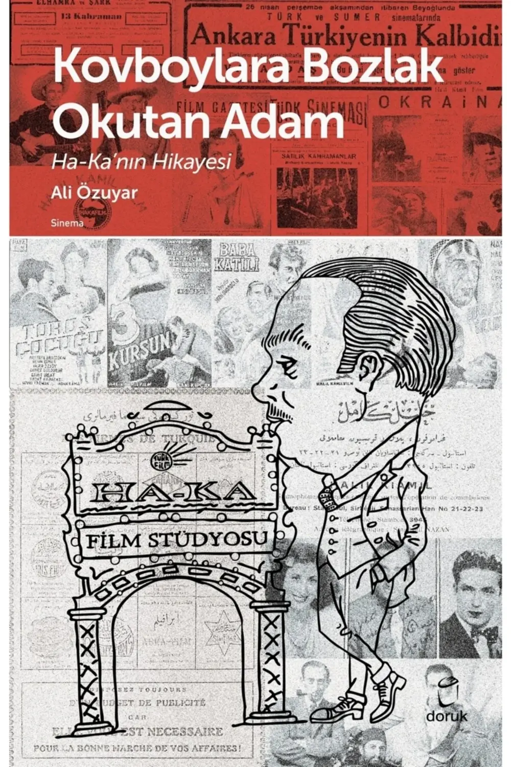 Kovboylara Bozlak Okutan Adam & Ha-ka'nın Hikayesi