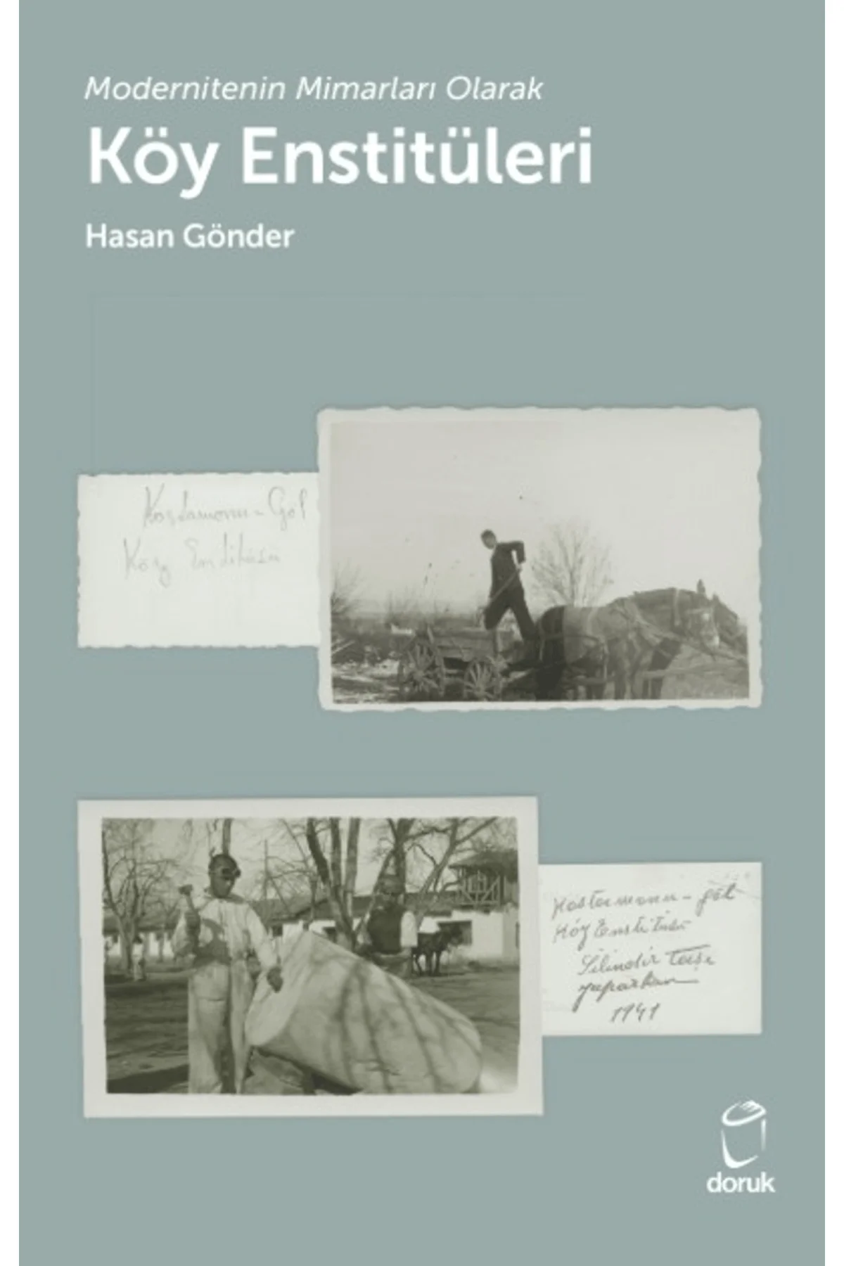 Köy Enstitüleri / Hasan Gönder / / 9786258704365 Köy Enstitüleri / Hasan Gönder / / 9786258704365