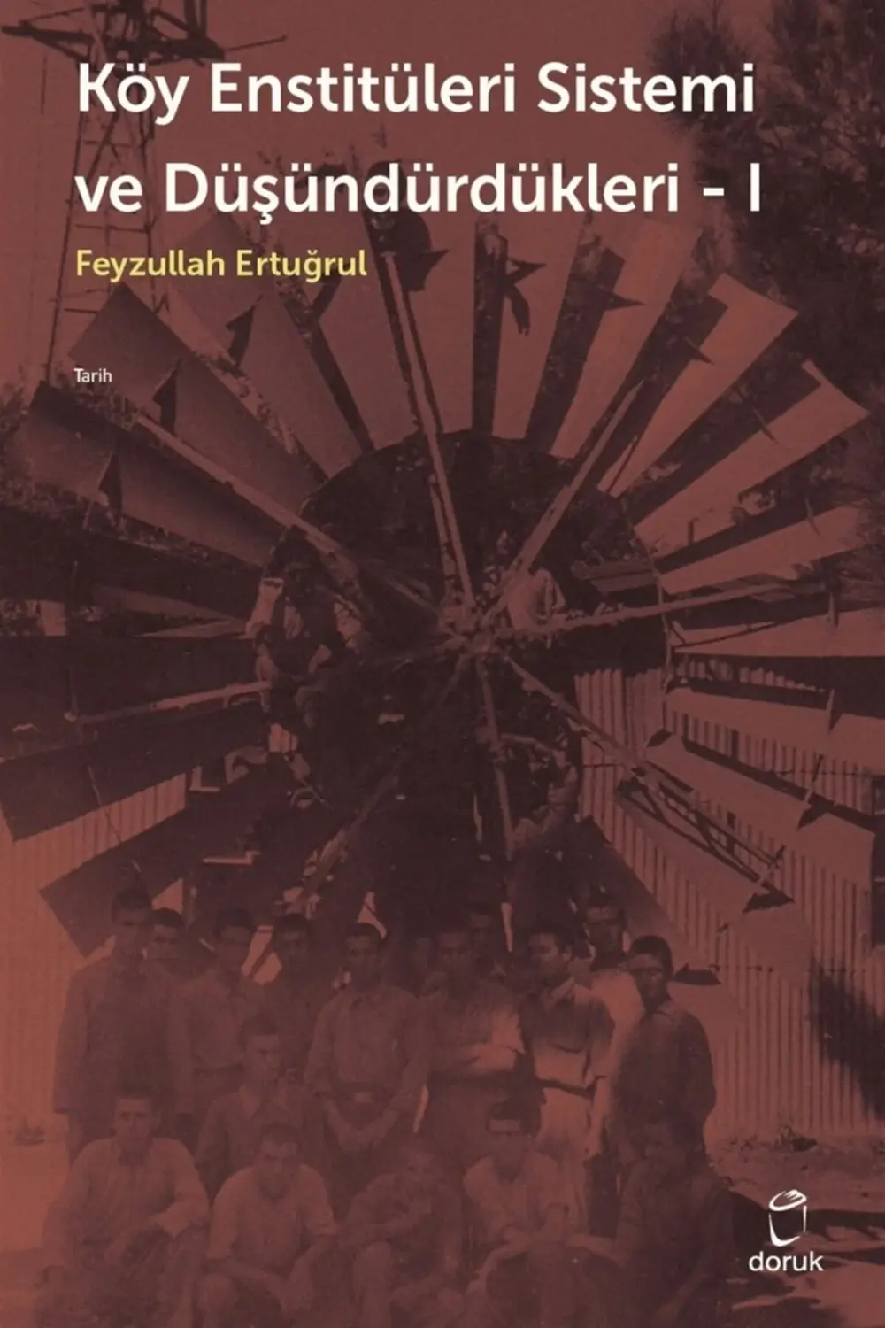 Köy Enstitüleri Sistemi Ve Düşündürdükleri 1