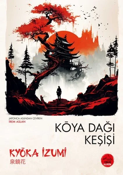 Koya Dağı Keşişi  - Japon Klasikleri Fiyatı, Yorumları ve Özellikleri