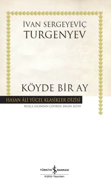 Köyde Bir Ay - Hasan Ali Yücel Klasikleri Fiyatı, Yorumları ve Özellikleri