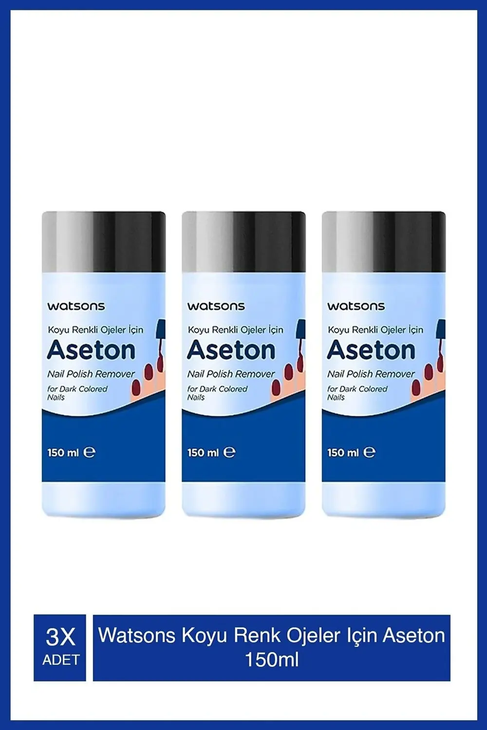 Koyu Renk Ojeler Için Aseton 150ml X 3 Adet