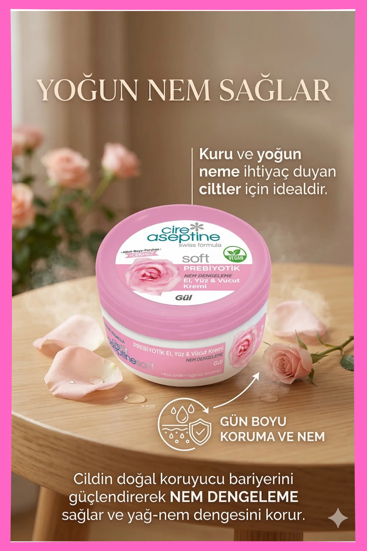 Krem 300ml Prebiyotik Gül