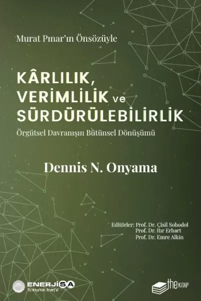 Kârlılık, Verimlilik ve Sürdürülebilirlik – Örgütsel Davranışın Bütünsel Dönüşümü Fiyatı, Yorumları ve Özellikleri