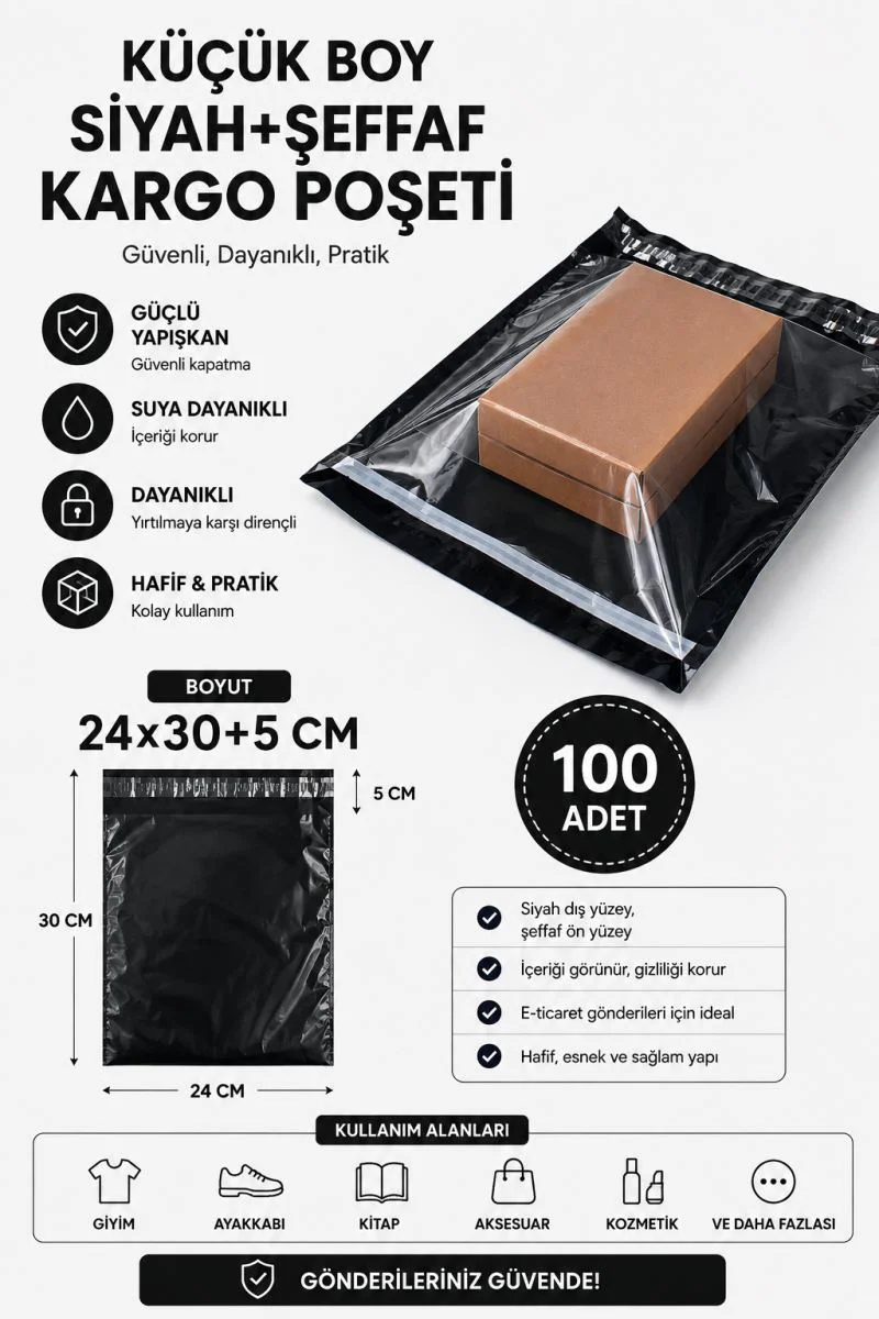 Küçük Boy Siyah Şeffaf Kargo Poşeti 24x30+5 Cm 100 Adet – E-Ticaret Paketleme Fiyatı, Yorumları ve Özellikleri