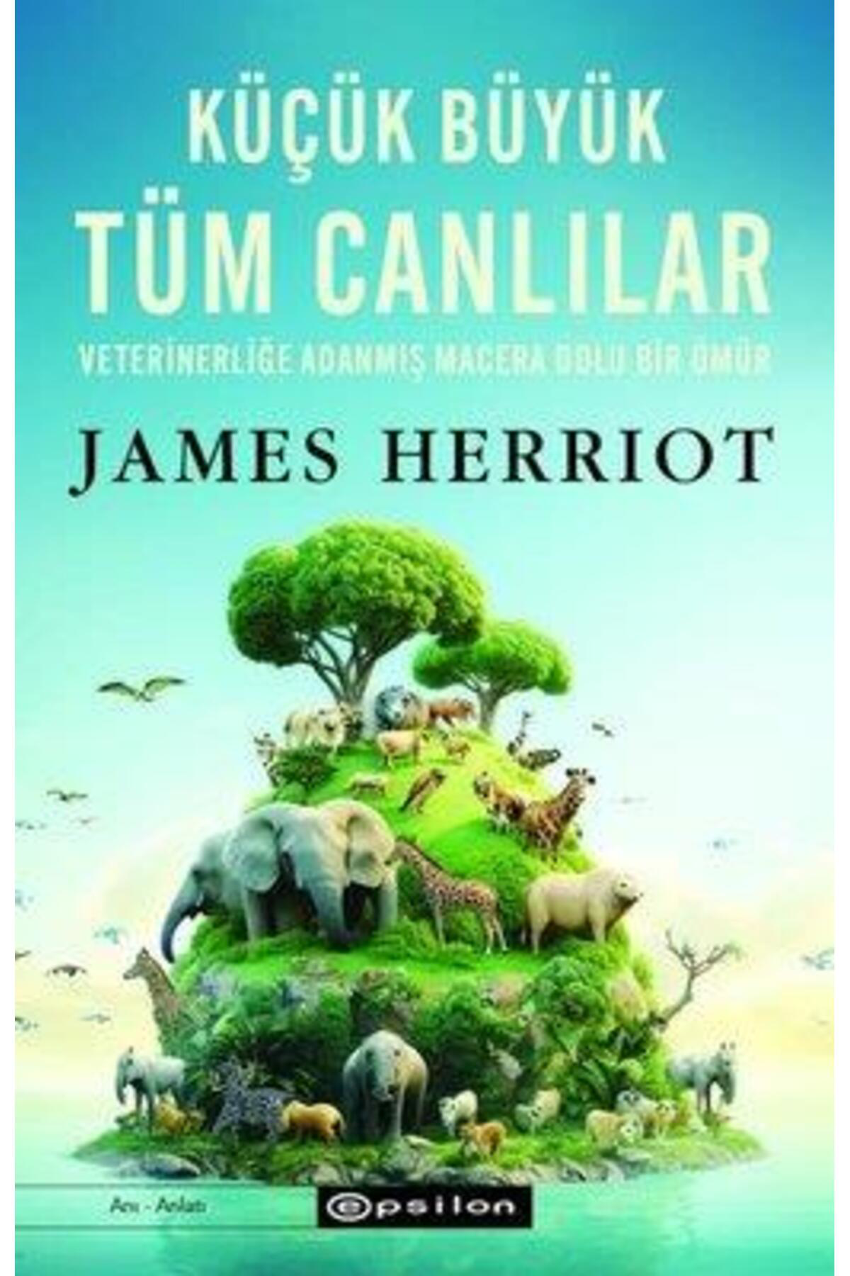 Epsilon Yayınevi Küçük Büyük Tüm Canlılar