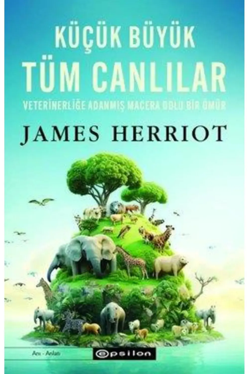 Küçük Büyük Tüm Canlılar