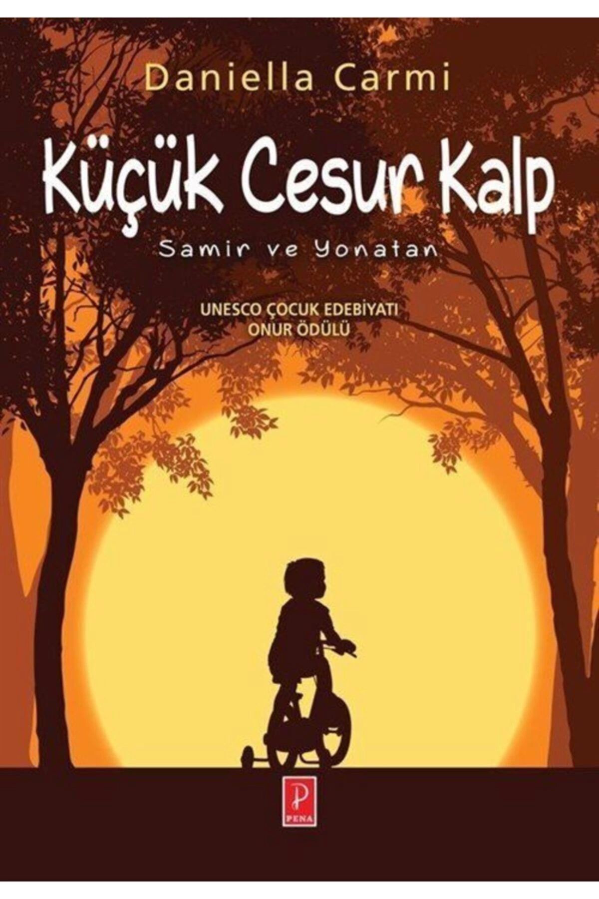 Küçük Cesur Kalp / Daniella Carmi / / 9786059126168