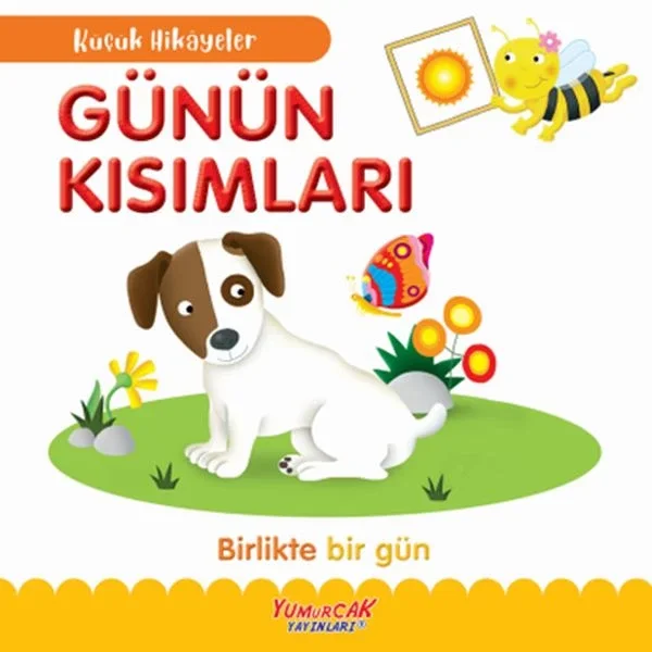 Küçük Hikâyeler Günün Kısımları Fiyatı, Yorumları ve Özellikleri