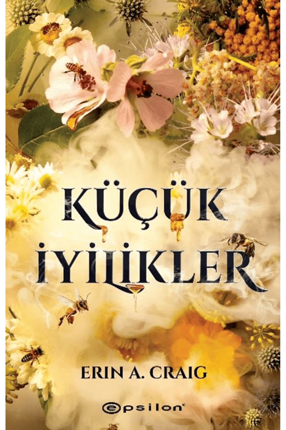 Epsilon Yayınevi Küçük İyilikler / Erin A. Craig /  / 978625414705