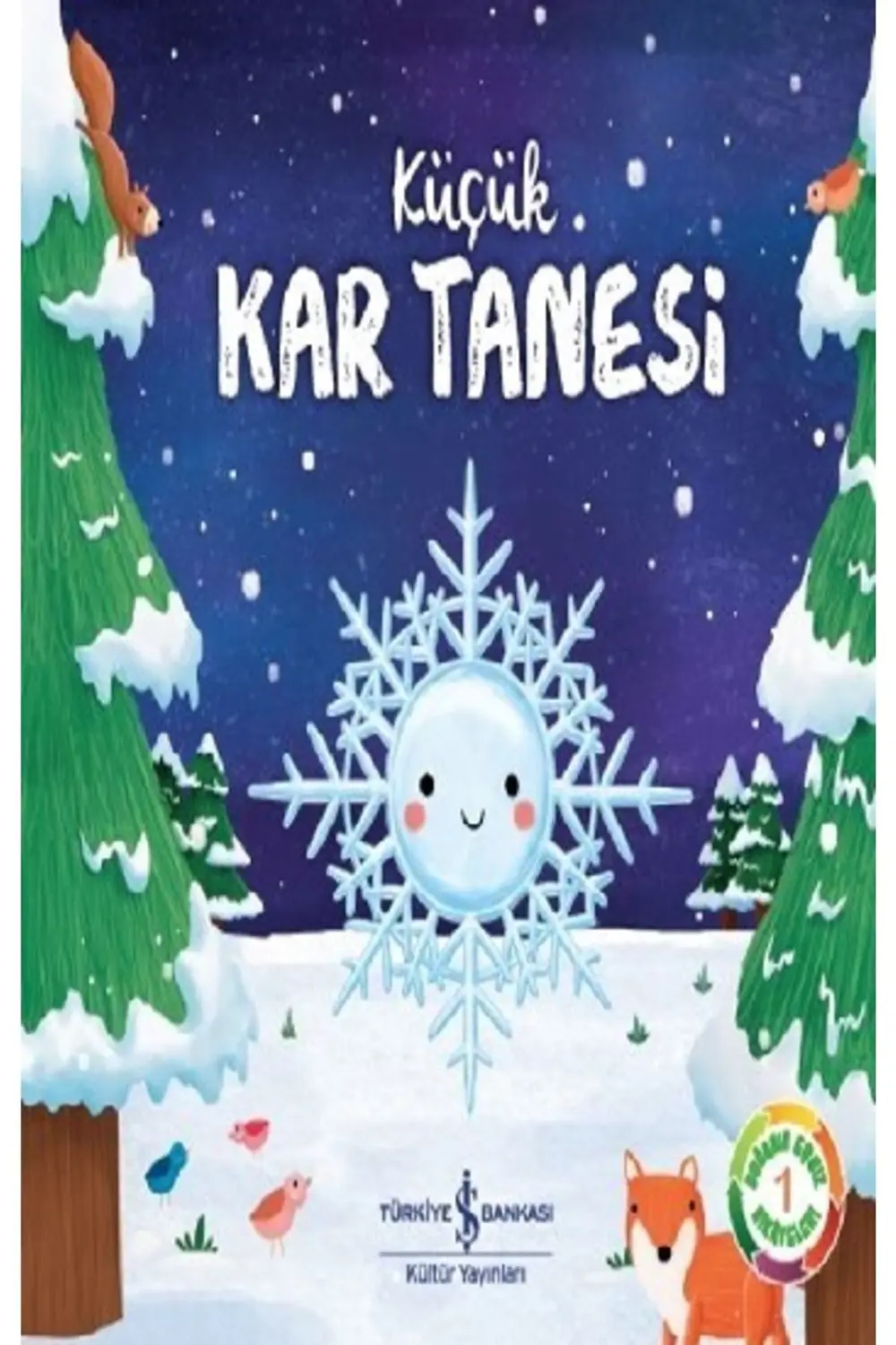 Küçük Kar Tanesi.