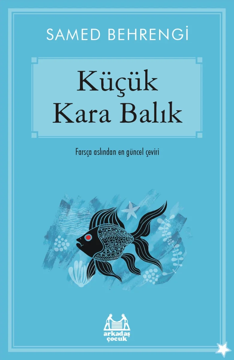 Küçük Kara Balık Küçük Kara Balık