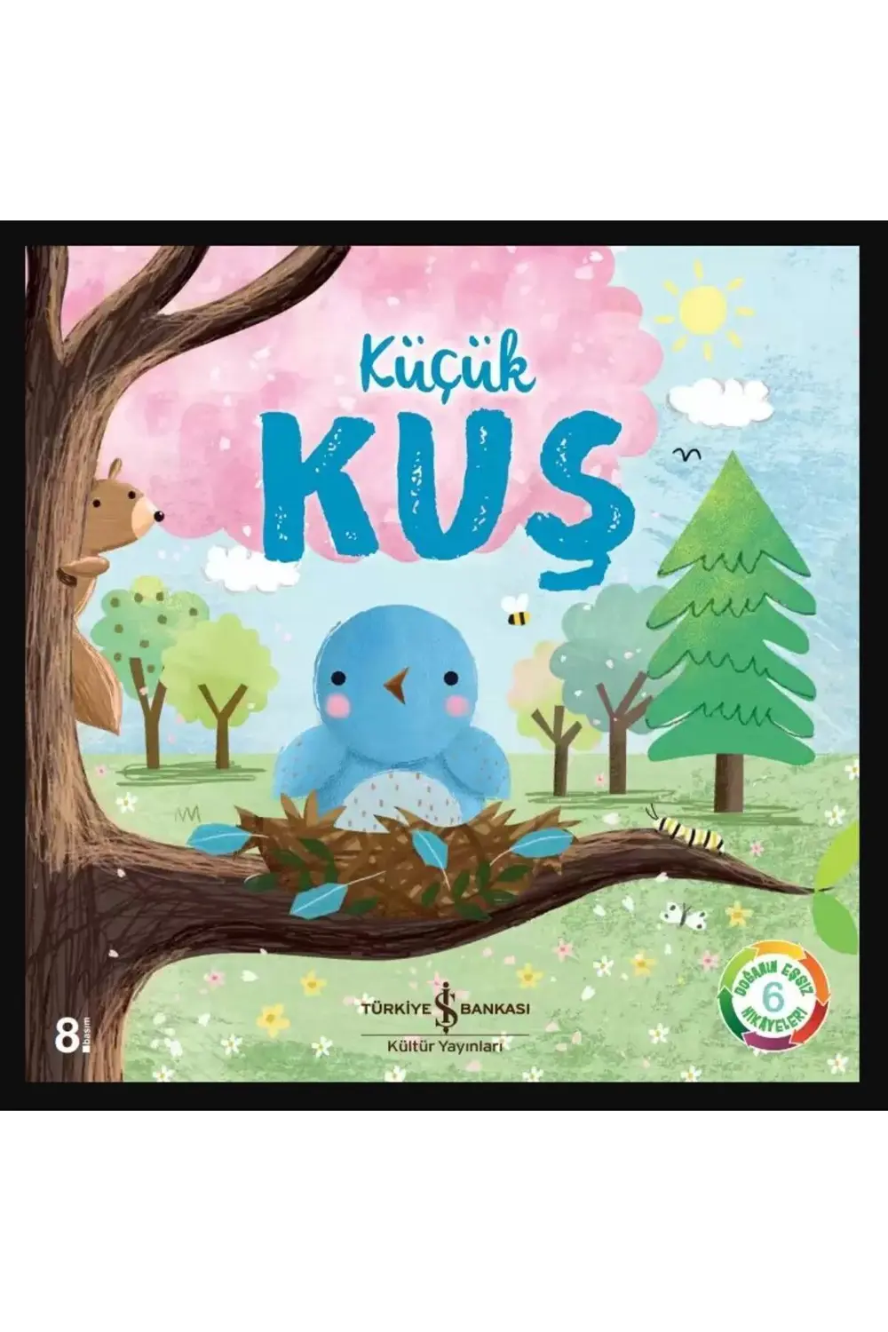 KÜÇÜK KUŞ ÇOCUK MASAL ÖYKÜ KİTABI