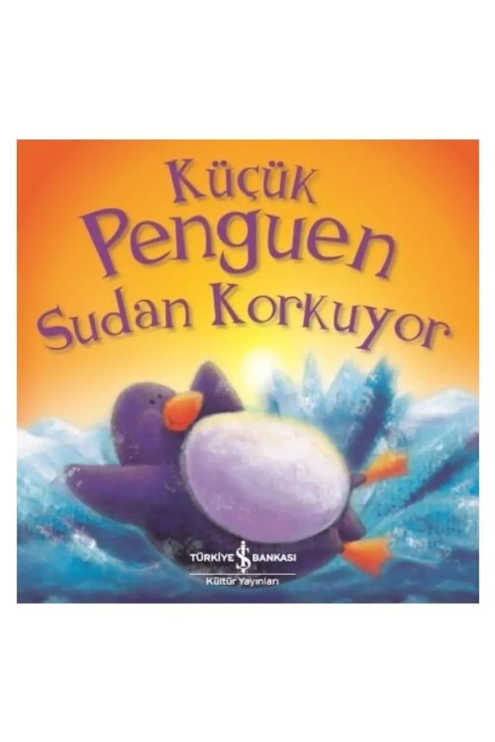 Küçük Penguen Sudan Korkuyor