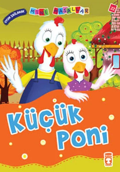 Küçük Poni - Uyum Sağlamak / Mini Masallar Küçük Poni - Uyum Sağlamak / Mini Masallar