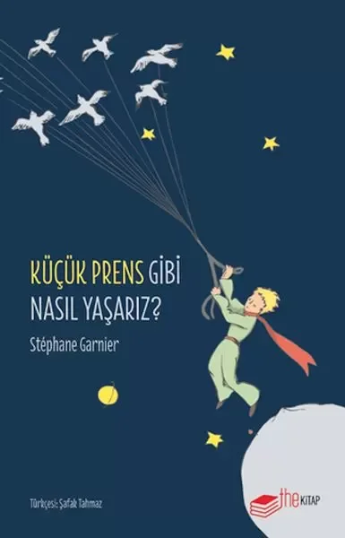 Küçük Prens Gibi Nasıl Yaşarız? Fiyatı, Yorumları ve Özellikleri