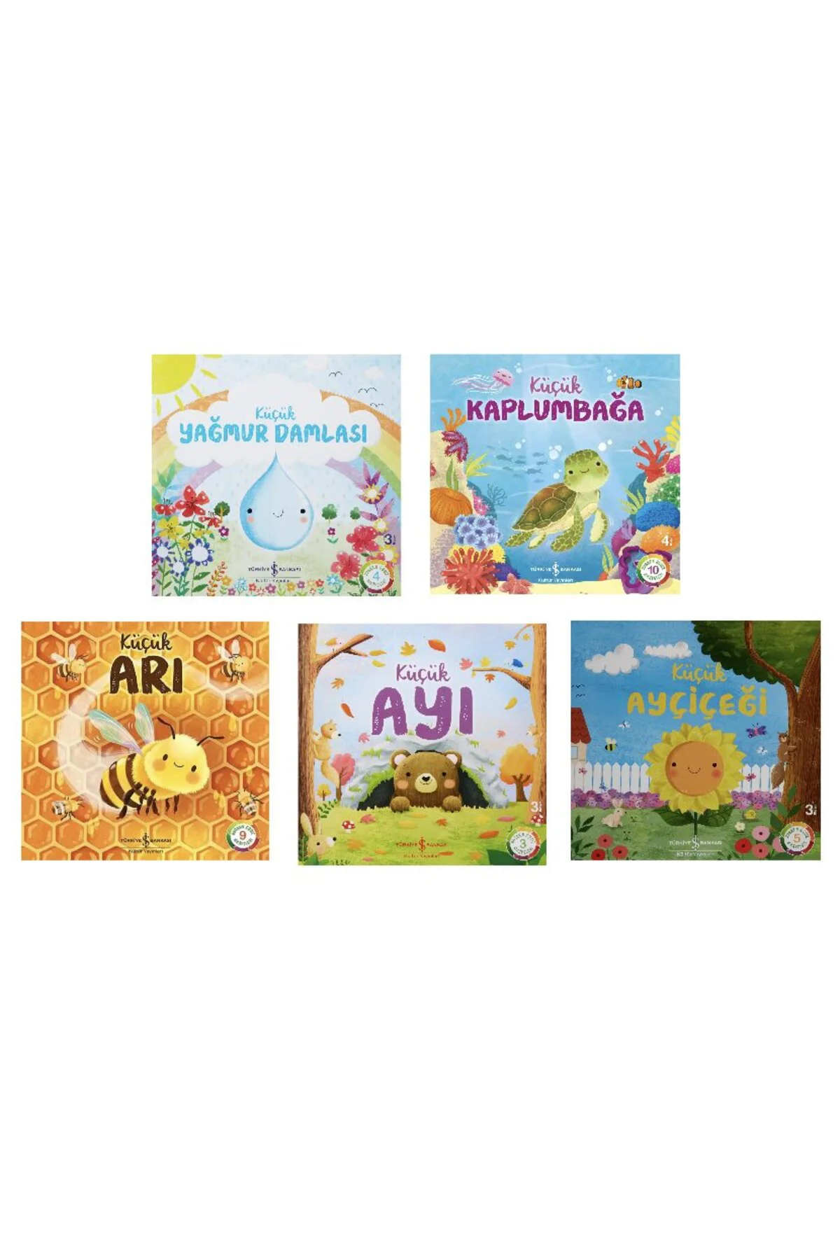 kucuk yagmur damlasi + kucuk kaplumbaga + kucuk ari + kucuk ayi + kucuk aycicegi =(5 kitap)