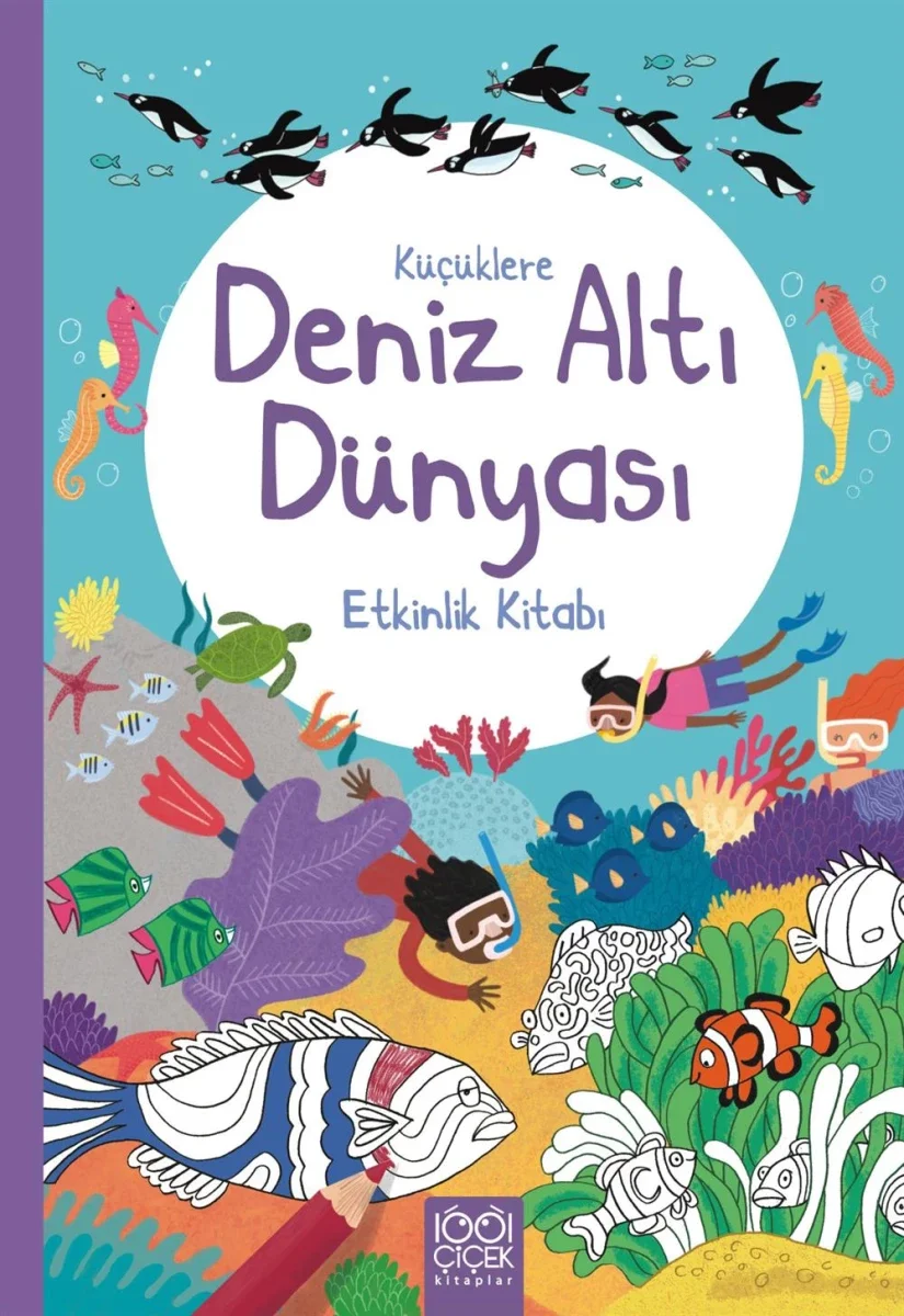 Küçüklere Deniz Altı Dünyası Etkinlik Kitabı Fiyatı, Yorumları ve Özellikleri
