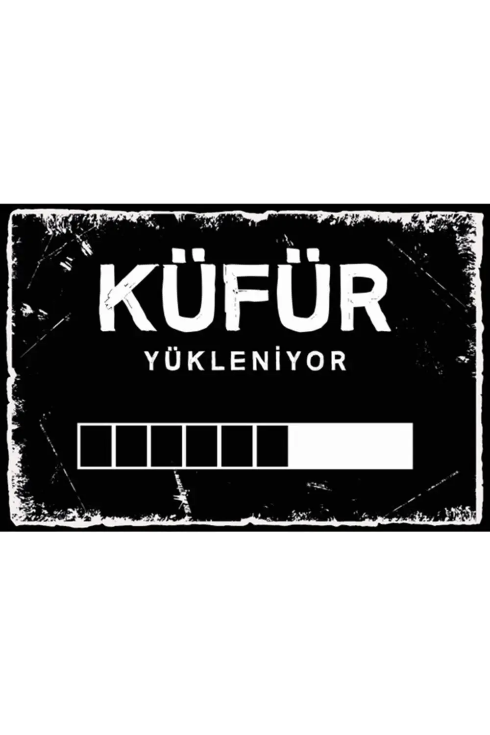 Küfür Yükleniyor Yazılı Retro Ahşap Duvar Posteri