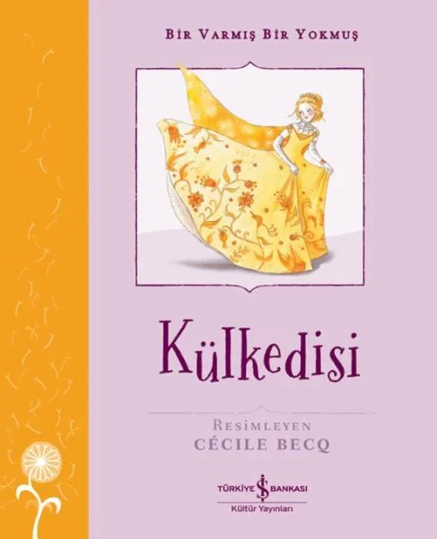Külkedisi – Bir Varmış Bir Yokmuş Külkedisi – Bir Varmış Bir Yokmuş