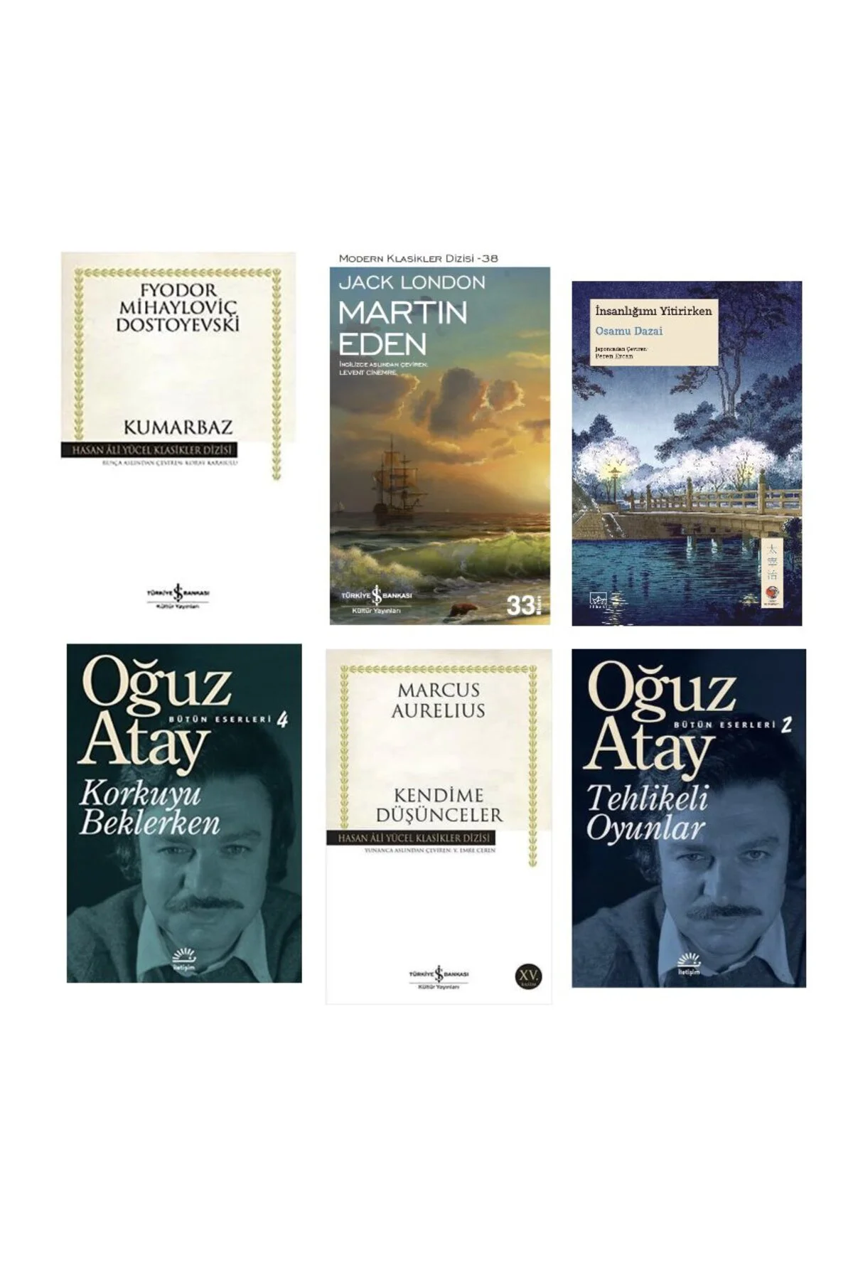 kumarbaz + martin eden + insanligimi yitirirken + korkuyu beklerken+ kendime dusunceler + tehlikeli