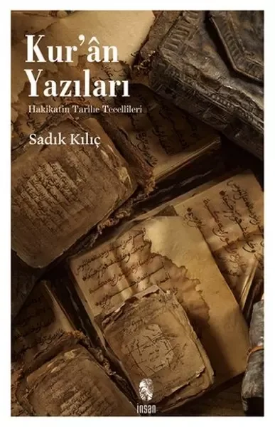 Kur'an Yazıları  Hakikatin Tarihe Tecellileri Fiyatı, Yorumları ve Özellikleri