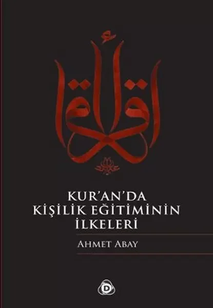 Kur'an'da Kişilik Eğitiminin İlkeleri