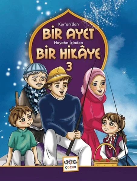 Kur'an'dan Bir Ayet Hayatın İçinden Bir Hikaye 3 Fiyatı, Yorumları ve Özellikleri