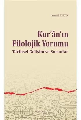 Kur'an'ın Filolojik Yorumu  Tarihsel Gelişim ve Sorunlar Fiyatı, Yorumları ve Özellikleri