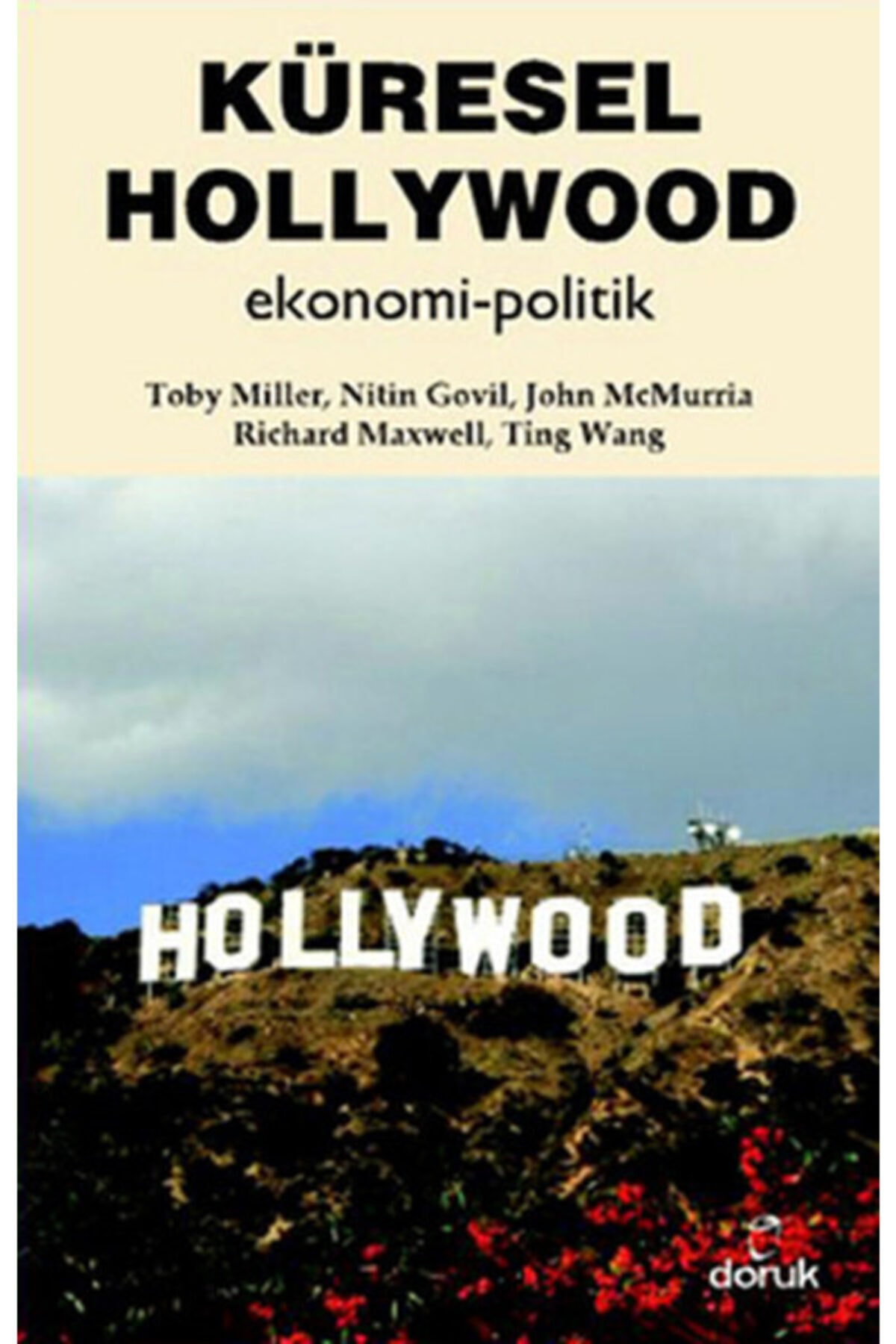 Doruk Yayınları Küresel Hollywood & Ekonomi - Politik